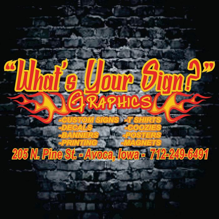 What's Your Sign Graphics Sign Design, Screenprinting